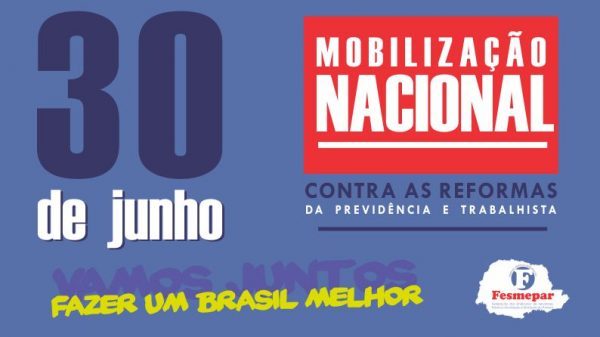 30 DE JUNHO: VAMOS PARAR O BRASIL!