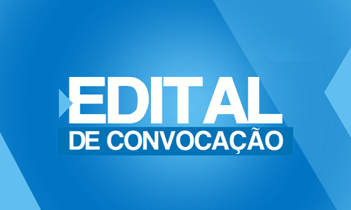 EDITAL DE CONVOCAÇÃO ASSEMBLÉIA GERAL ORDINÁRIA