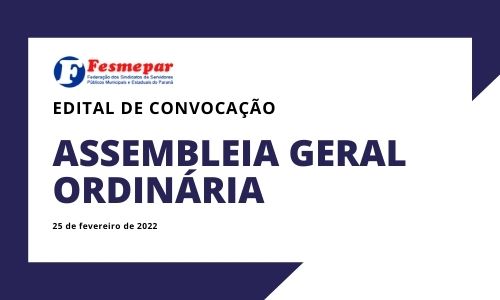 EDITAL DE CONVOCAÇÃO – ASSEMBLEIA GERAL ORDINÁRIA 