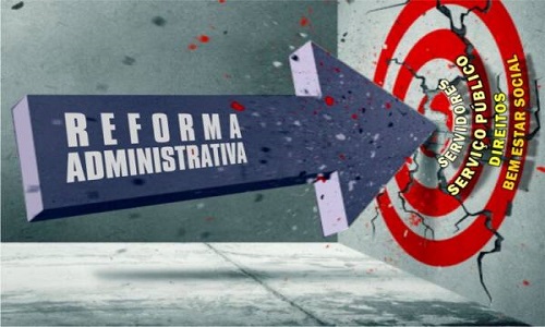 Artigo: PEC 32/20, da Reforma Administrativa – votação fora de contexto